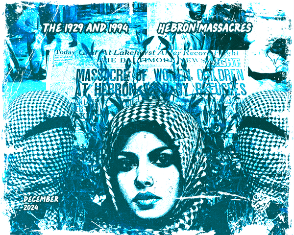 The Hebron Massacre: A Dark Chapter in History That Haunts Us Today